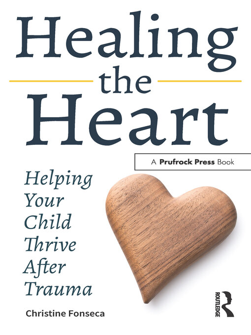 Title details for Healing the Heart by Christine Fonseca - Available